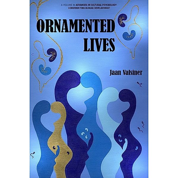 Ornamented Lives, Jaan Valsiner