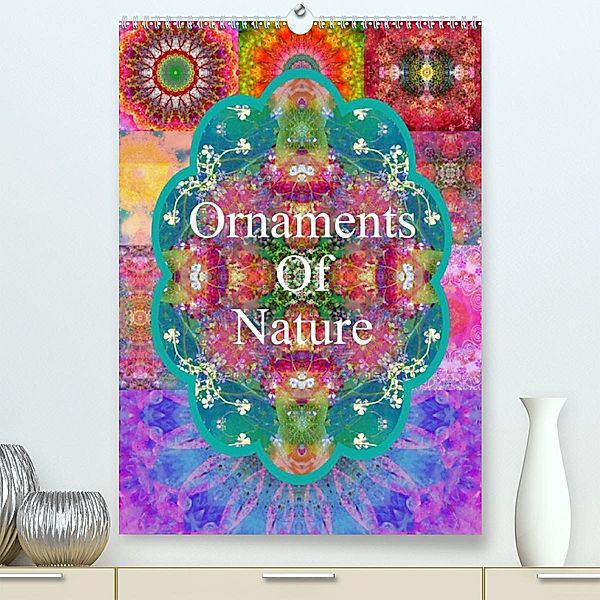 Ornaments Of Nature (Premium, hochwertiger DIN A2 Wandkalender 2023, Kunstdruck in Hochglanz), Alaya Gadeh