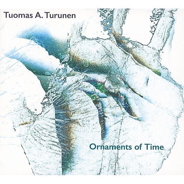 Ornaments Of Time, Tuomas A. Turunen