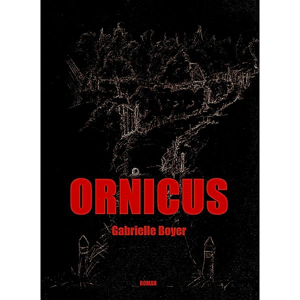 Ornicus / Librinova, Boyer Gabrielle Boyer