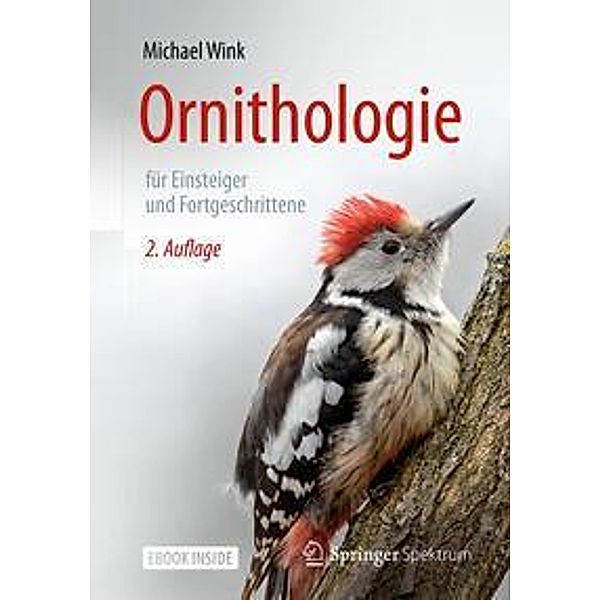 Ornithologie für Einsteiger und Fortgeschrittene, m. 1 Buch, m. 1 E-Book, Michael Wink