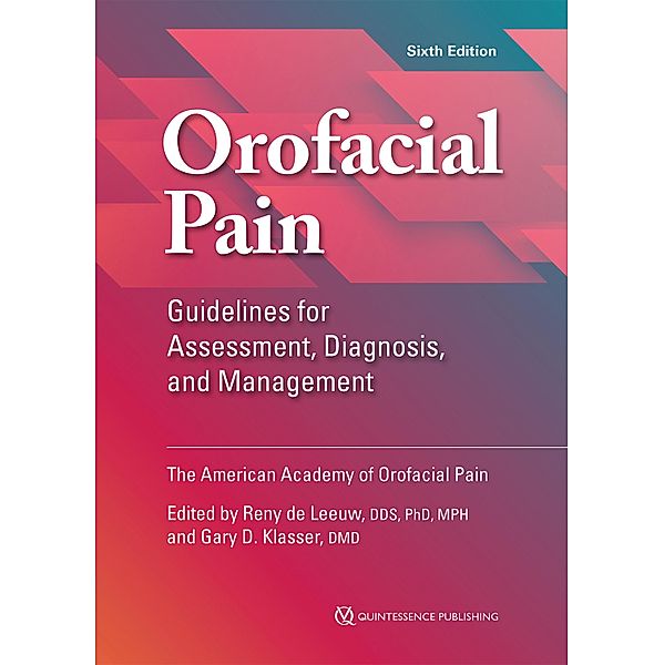 Orofacial Pain, Reny de Leeuw, Gary D. Klasser