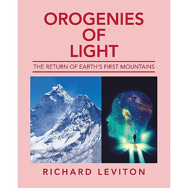 Orogenies of Light, Richard Leviton
