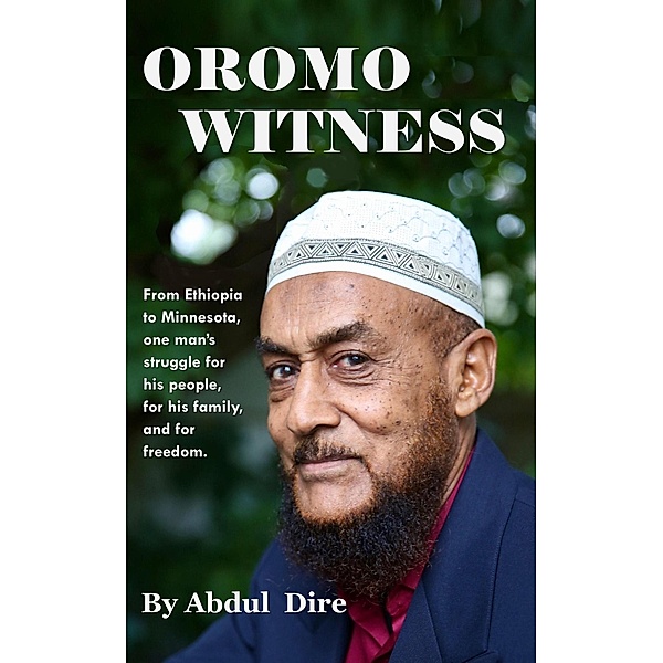 Oromo Witness, Abdul Dire