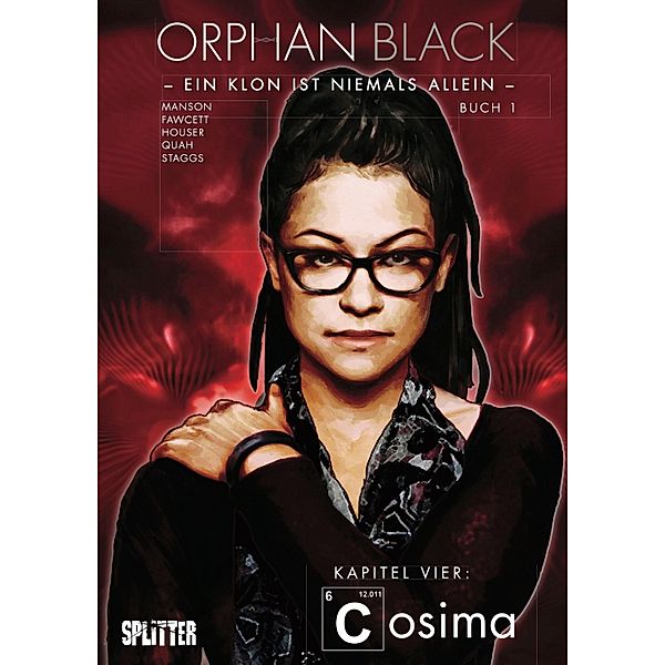 Orphan Black Bd. 01: Cosima (Kapitel 4) / Orphan Black Bd.4, Graeme Manson, Jody Houser, John Fawcett