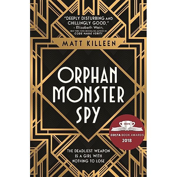 Orphan, Monster, Spy, Matt Killeen