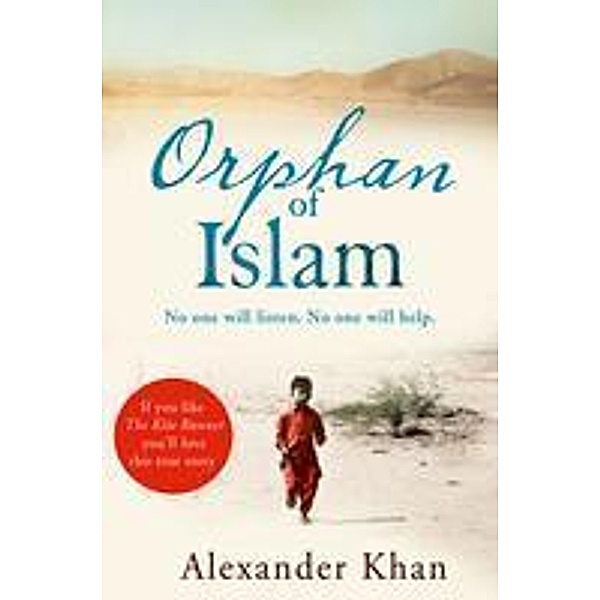 Orphan of Islam, Alexander Khan