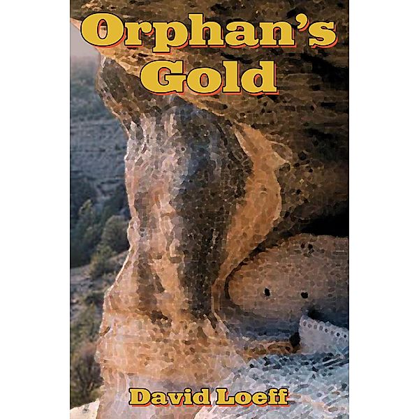 Orphan's Gold, Dave Loeff