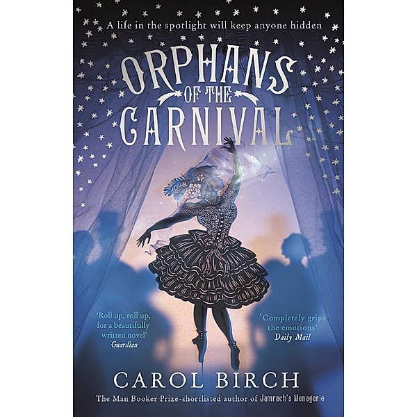 Orphans of the Carnival, Carol Birch
