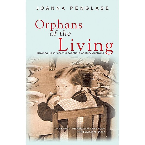 Orphans of the Living / Fremantle Press, Joanna Penglase