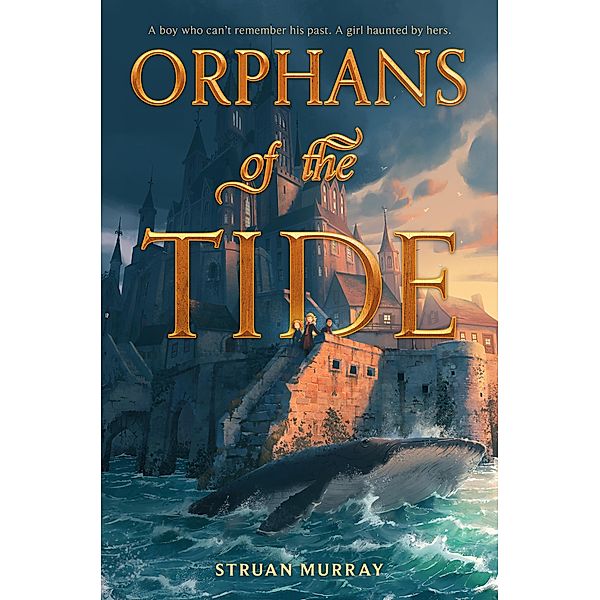 Orphans of the Tide / Orphans of the Tide Bd.1, Struan Murray