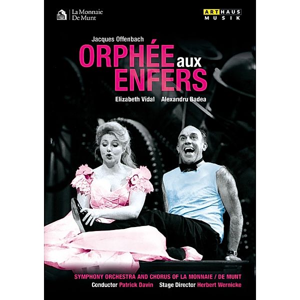 Orphée Aux Enfers, Badea, Vidal, Duesing, Davin, SO La Monnaie