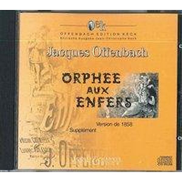 Orphée aux Enfers - Orpheus in der Unterwelt - Orpheus in the Underworld, Audio-CD