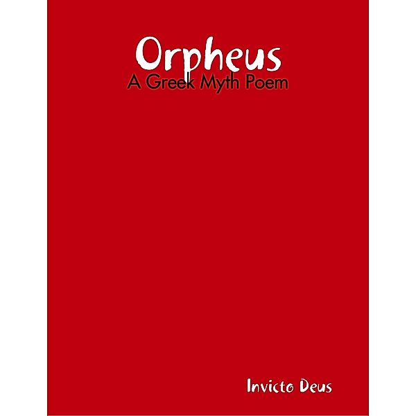 Orpheus, Invicto Deus