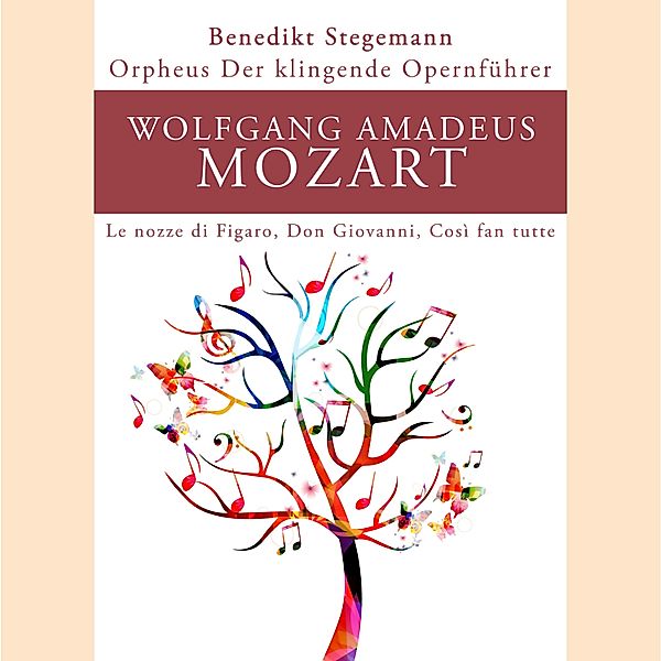 Orpheus - Der klingende Opernführer, Benedikt Stegemann