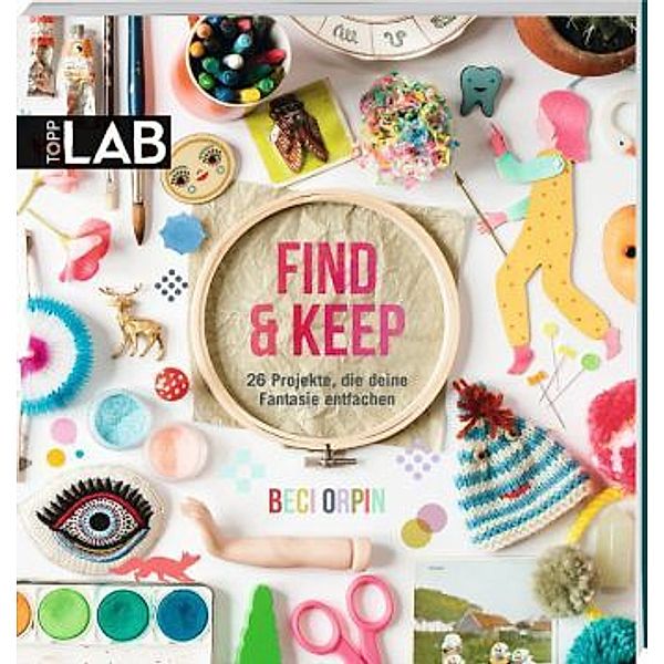 Orpin, B: Find & Keep, Beci Orpin