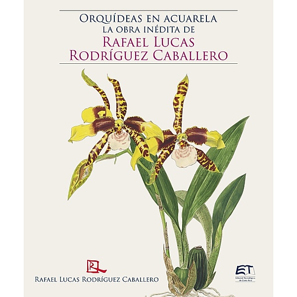 Orquídeas en acuarela: la obra inédita de Rafael Lucas Rodríguez Caballero, Rafael Lucas Rodríguez-Caballero