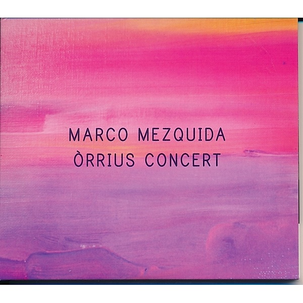 Orrius Concert, Marco Mezquida