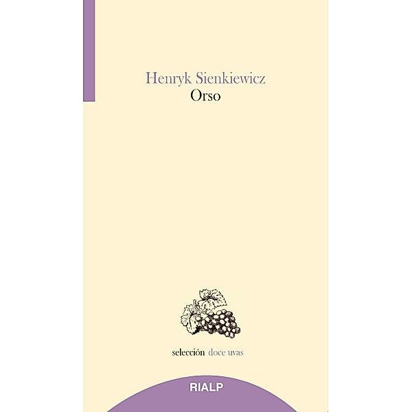 Orso / Doce uvas Bd.45, Henryk Sienkiewicz