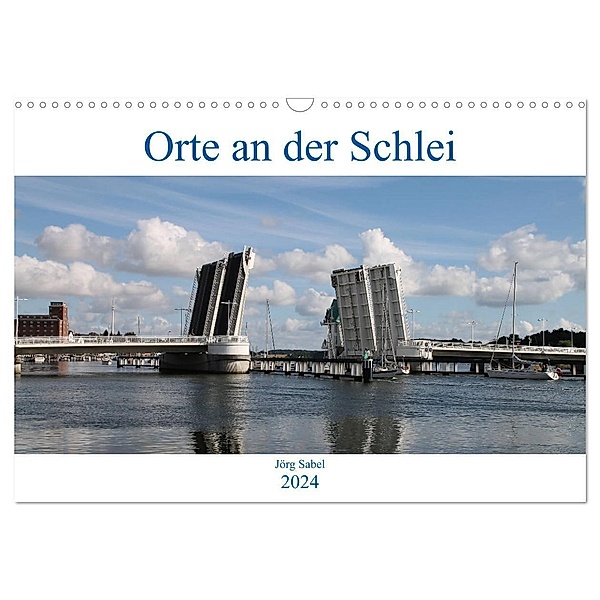 Orte an der Schlei (Wandkalender 2024 DIN A3 quer), CALVENDO Monatskalender, Jörg Sabel