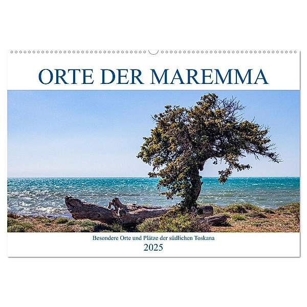 Orte der Maremma (Wandkalender 2025 DIN A2 quer), CALVENDO Monatskalender, Calvendo, Gino Braun