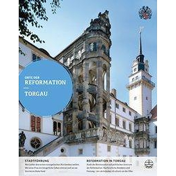 Orte der Reformation, Torgau