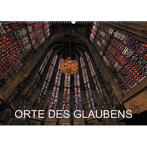 Orte des Glaubens (Wandkalender 2019 DIN A2 quer), Hubertus Blume