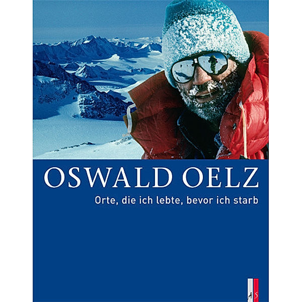 Orte, die ich lebte, bevor ich starb, Oswald Oelz