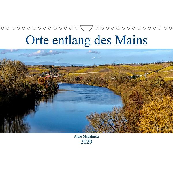 Orte entlang des Mains (Wandkalender 2020 DIN A4 quer), N N