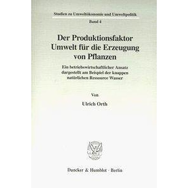 Orth, U: Produktionsfaktor Umwelt für die Erzeugung von Pfla, Ulrich Orth