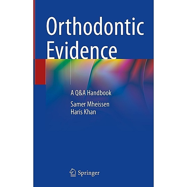 Orthodontic Evidence, Samer Mheissen, Haris Khan