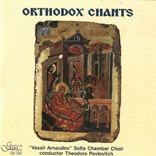 Orthodox Chants, Vassil Arnaudov Sofia Chamber Choir