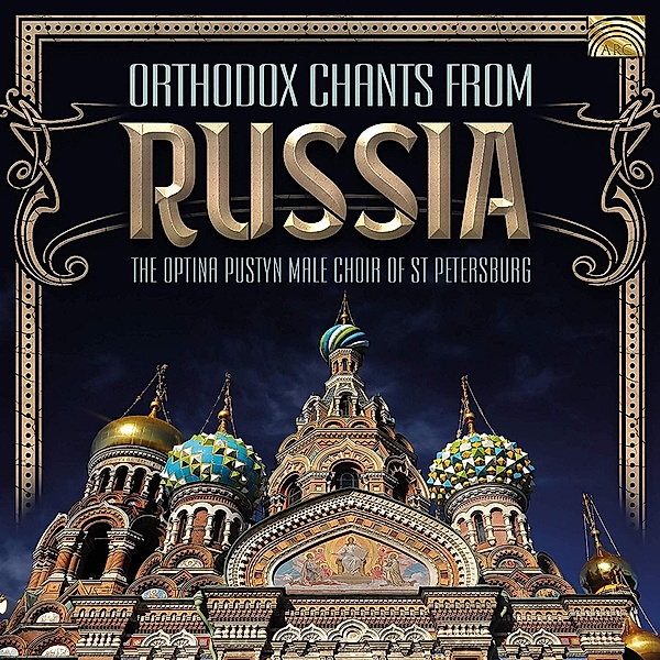 Orthodox Chants From Russia, The Optina Pustyn Male Choir
