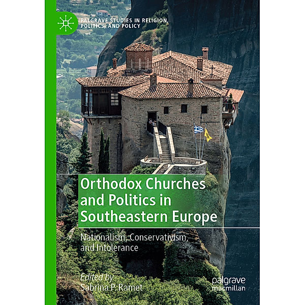 Orthodox Churches and Politics in Southeastern Europe