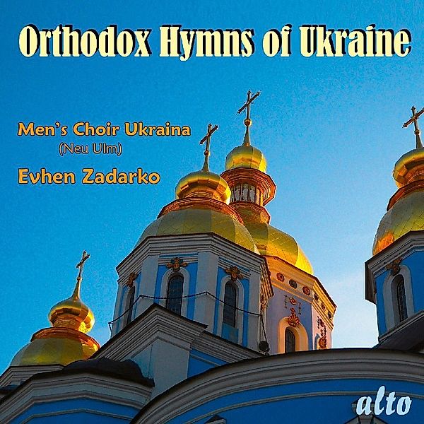 Orthodox Hymns Of Ukraine, Evhen Zadarko, Ukraina Male Choir