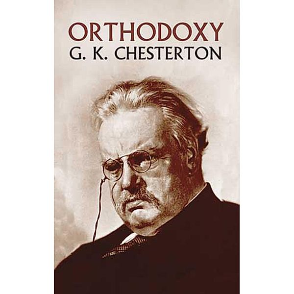 Orthodoxy, G. K. Chesterton