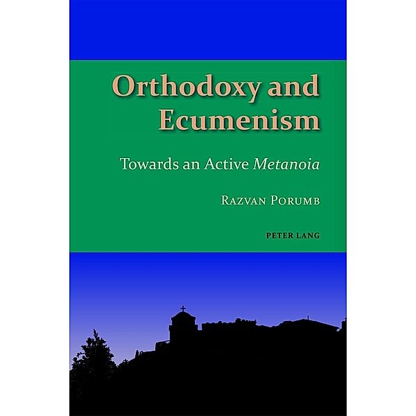 Orthodoxy and Ecumenism, Razvan Porumb