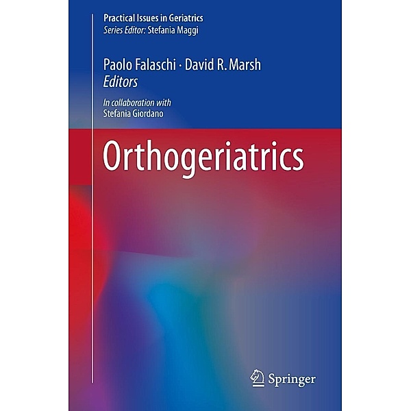 Orthogeriatrics / Practical Issues in Geriatrics