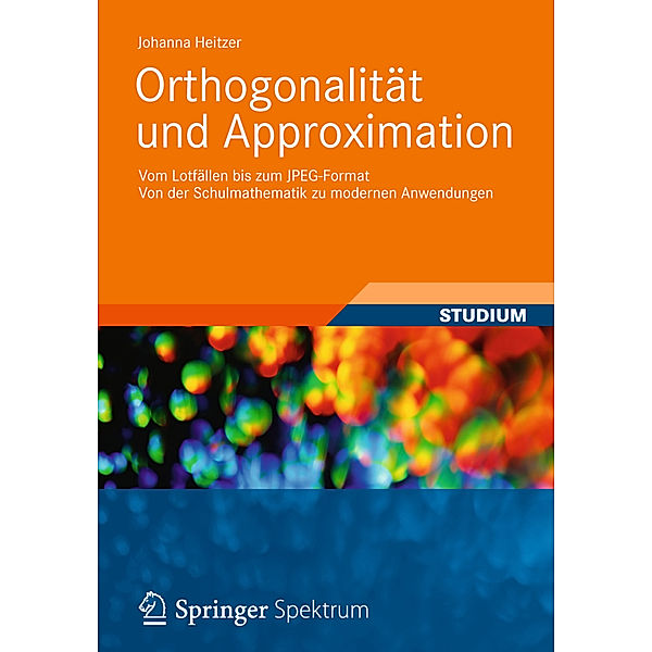 Orthogonalität und Approximation, Johanna Heitzer