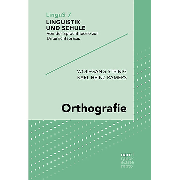 Orthografie, Wolfgang Steinig, Karl Heinz Ramers