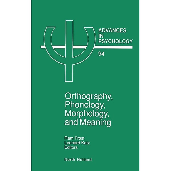 Orthography, Phonology, Morphology and Meaning