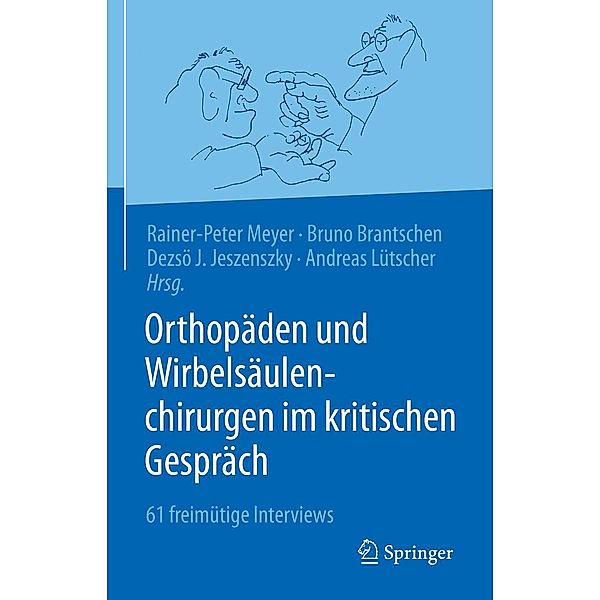 Orthopäden und Wirbelsäulenchirurgen im kritischen Gespräch