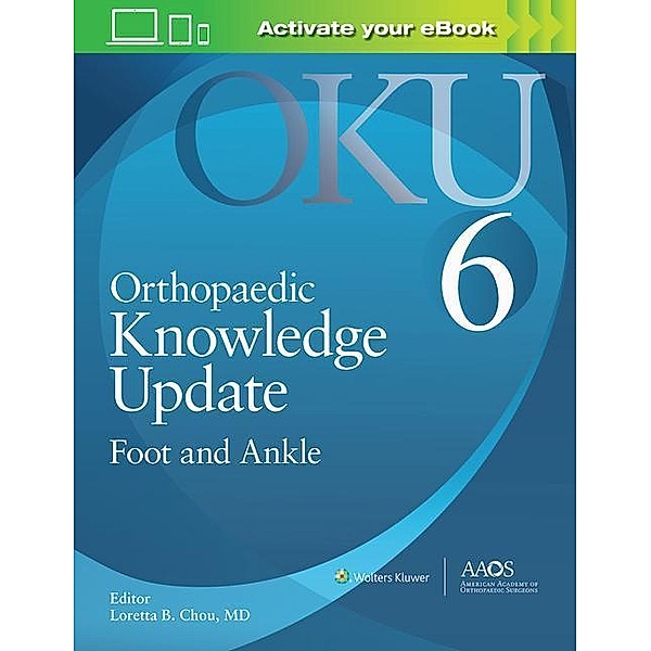 Orthopaedic Knowledge Update: Foot and Ankle 6/Print + Ebook