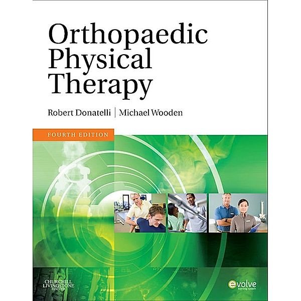 Orthopaedic Physical Therapy, Robert A. Donatelli, Michael J. Wooden