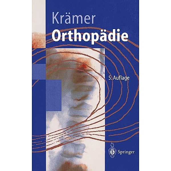 Orthopädie / Springer-Lehrbuch, Jürgen Krämer
