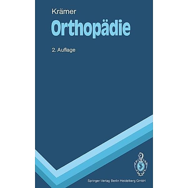 Orthopädie / Springer-Lehrbuch, Jürgen Krämer