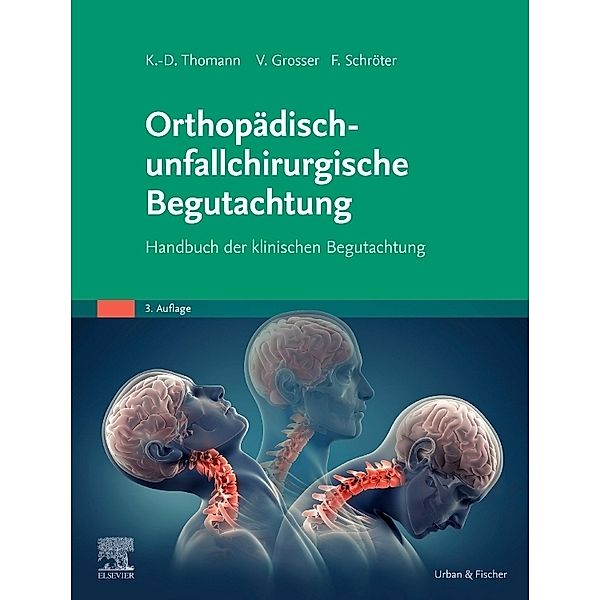 Orthopädisch-unfallchirurgische Begutachtung