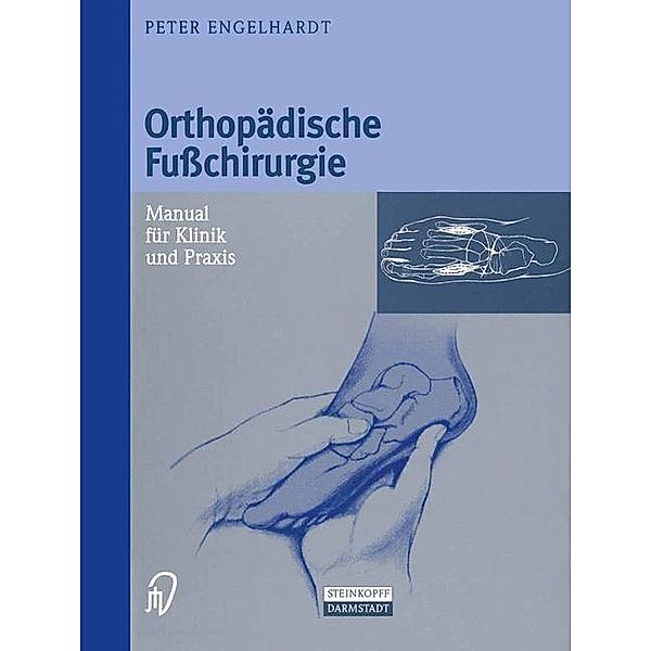 Orthopädische Fusschirurgie, Peter Engelhardt