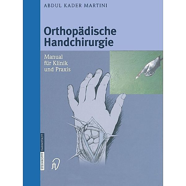 Orthopädische Handchirurgie, Abdul Kader Martini