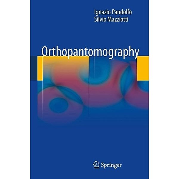 Orthopantomography, Ignazio Pandolfo, Silvio Mazziotti